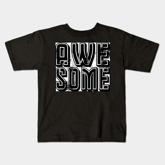 Awesome Kids T-Shirt by Boo Face Designs